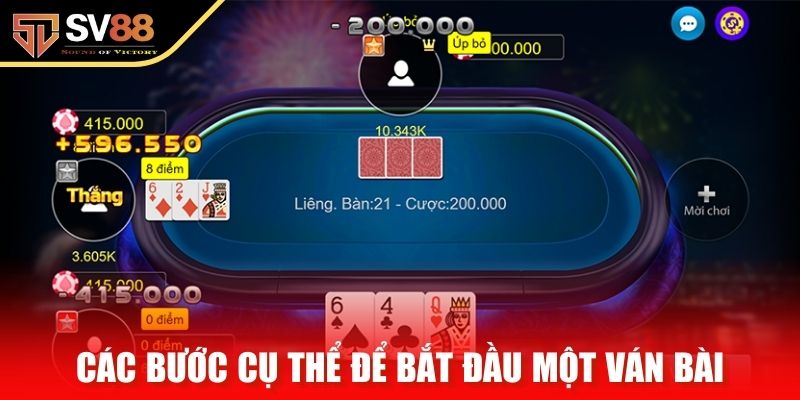 Các bước cụ thể để bắt đầu một ván bài tại SV88