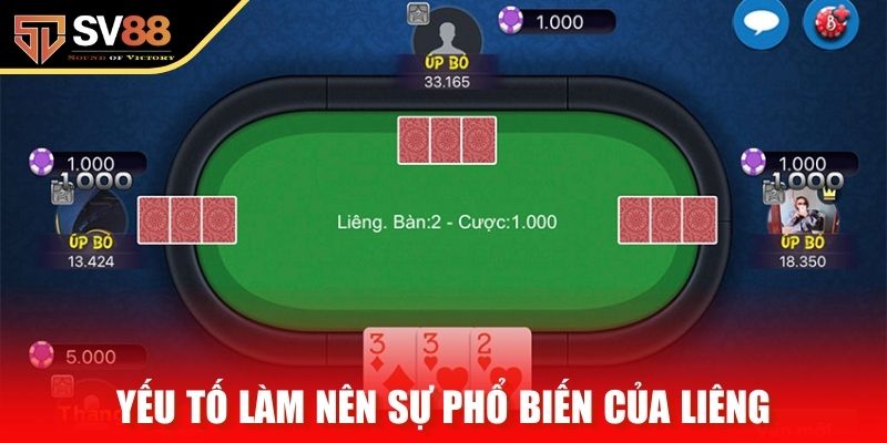 Các yếu tố làm nên sự phổ biến của trò chơi Liêng