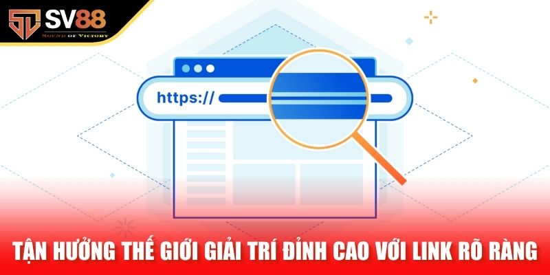 Tận hưởng thế giới giải trí đỉnh cao với link rõ ràng